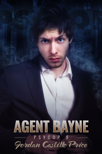 Jordan Castillo Price — Agent Bayne (Psycop 9)