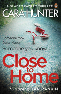 Cara Hunter — Close to Home