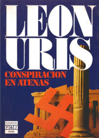 Leon Uris — Conspiración en Atenas [17213]