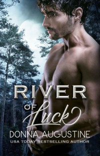 Donna Augustine — River of Luck: Torn Worlds Novel
