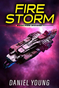 Daniel Young — Firestorm 5: Divided: A Father/Son Sci-Fi Adventure