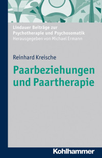 Reinhard Kreische — Paarbeziehungen und Paartherapie