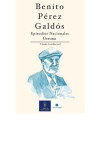 Benito Pérez Galdós & Benito Pérez Galdós — Episodios Nacionales. I serie