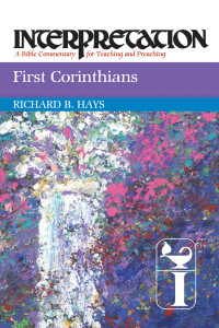 Hays, Richard B.; — First Corinthians