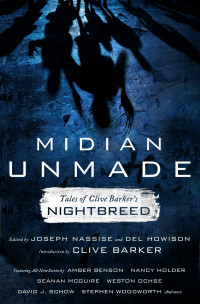 Joseph Nassise; Del Howison — Midian Unmade: Tales of Clive Barker's Nightbreed