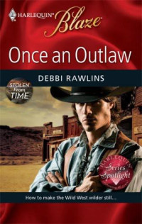 Debbi Rawlins — Once an Outlaw