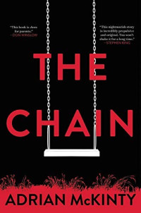 Adrian McKinty — The Chain