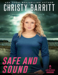Christy Barritt — Safe and Sound