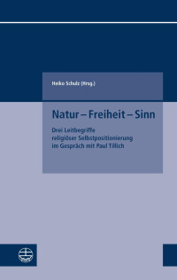 Heiko Schulz — Natur – Freiheit – Sinn