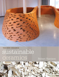 Robert Harrison — Sustainable ceramics