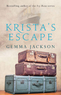 Gemma Jackson — Krista's Escape (Krista's War Book 1)