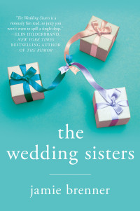 Jamie Brenner — The Wedding Sisters