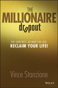 Vince Stanzione — The Millionaire Dropout