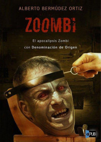 Alberto Bermúdez Ortíz — Zoombi