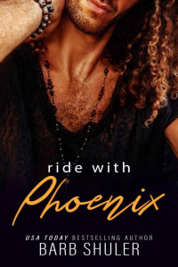 Barb Shuler — Phoenix (Ride With Me #7)
