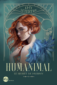 Emy Letertre — Le secret de Murphy (Humanimal 1)