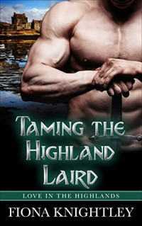 Fiona Knightley — Taming the Highland Laird