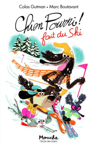 Colas Gutman — Chien Pourri ! 9 Chien Pourri fait du ski