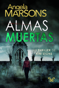 Angela Marsons — Almas muertas