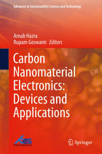 Hazra A.  — Carbon Nanomaterial Electronics. Devices and Applications