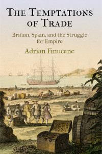 Finucane, Adrian; — The Temptations of Trade