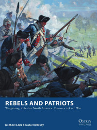 Michael Leck;Daniel Mersey; — Rebels and Patriots