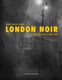 André-François Ruaud — London Noir