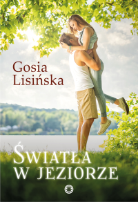 Gosia Lisińska — Światła w jeziorze