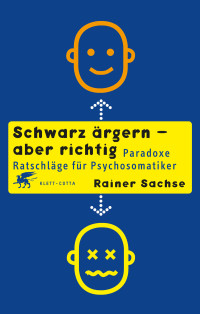 Rainer Sachse; — Schwarz rgern - aber richtig