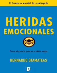 Bernardo Stamateas — Heridas emocionales (B de Books)