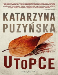 Katarzyna Puzyńska — Utopce