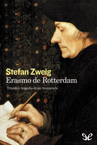 Stefan Zweig — Erasmo de Rotterdam
