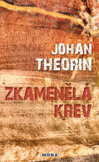 Johan Theorin — Zkamenělá krev III