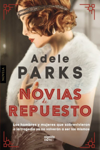 Adele Parks — Novias de repuesto