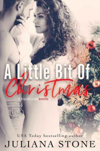 Juliana Stone — A Little Bit of Christmas