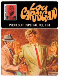 Lou Carrigan — Profesor especial del FBI