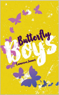 Cameron James [James, Cameron] — Butterfly Boys