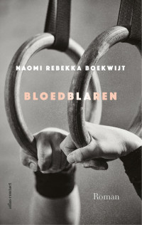Naomi Rebekka Boekwijt — Bloedblaren