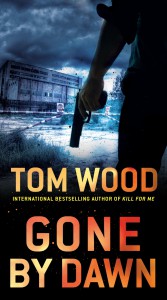 Tom Wood — Gone by Dawn
