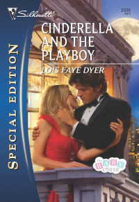 Lois Faye Dyer — Cinderella and the Playboy