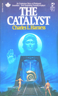 Charles L Harness — The Catalyst
