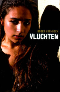 Roger Vanhoeck — Vluchten