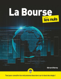 Gérard Horny — La Bourse pour les Nuls - 5e édition