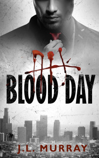 J.L. Murray — Blood Day