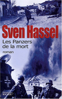 Sven Hassel [HASSEL, Sven] — Les panzers de la mort