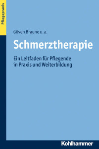 Güven Braune, Stefanie Adler, Thomas Fritzsche, Doris Grünewald, Anja Heymann, Eva Hoffmann, Ulrike Knipprath, Eveline Löseke, Uta Stege, Hilde Urnauer — Schmerztherapie