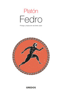 Platón — Fedro (Textos Clásicos) (Spanish Edition)