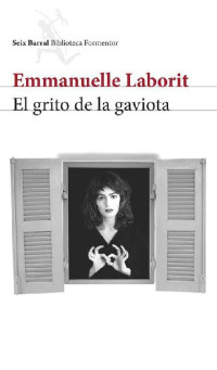Emmanuelle Laborit — El grito de la gaviota