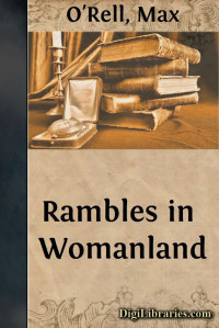 Max O'Rell — Rambles in Womanland