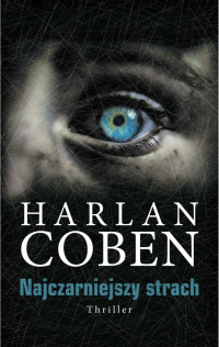 Harlan Coben — Najczarniejszy strach